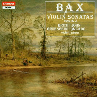 Erich Gruenberg Ƴ 齺: ̿ø ҳŸ 1, 2 (Arnold Bax: Violin Sonatas Nos.1, 2) 