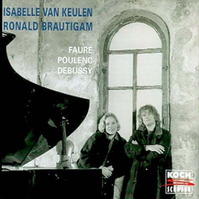 Isabelle van Keulen ߽ /  / Ǯ: ̿ø ҳŸ (Debussy / Faure / Poulenc: Violin Sonata) 