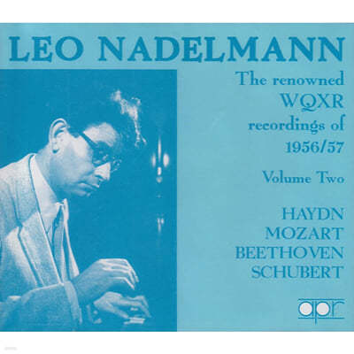 Leo Nadelmann   - 2: ̵ / Ʈ / 亥 / Ʈ (The renowned WQXR recordings 1956/57 Vol.2 - Haydn / Mozart / Beethoven / Schubert) 