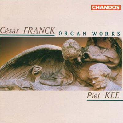 Piet Kee ũ:  ǰ (Franck: Organ Works) 