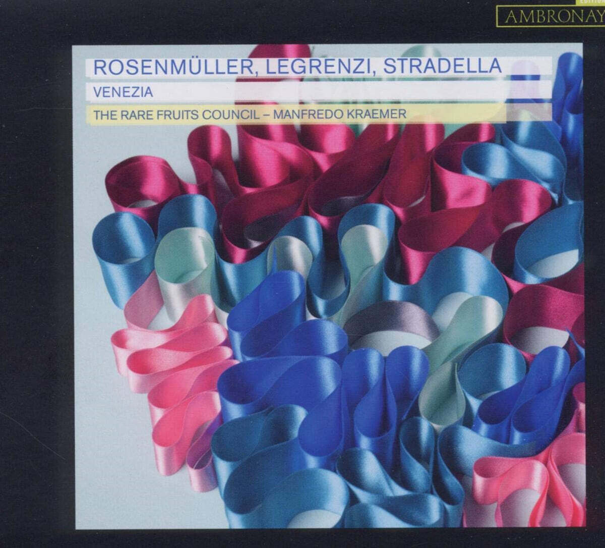 The Rare Fruits Council 요한 로젠뮐러: 소나타 2, 7, 9, 10, 11번 외 (Johann Rosenmuller: Sonatas)