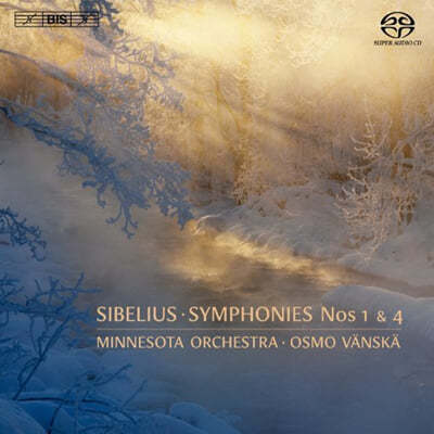 Osmo Vanska 시벨리우스: 교향곡 1, 4번 (Sibelius: Symphonies Op.39, Op.63) 