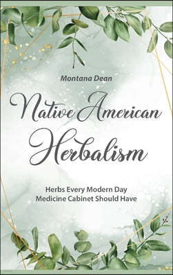 Native American Herbalism