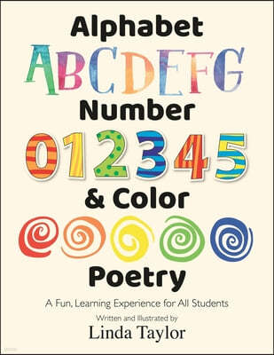 Alphabet, Number & Color Poetry: A Fun, Learning Experience for All Students