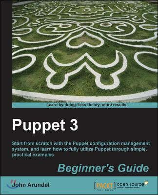 Puppet 3.0 Beginner's Guide