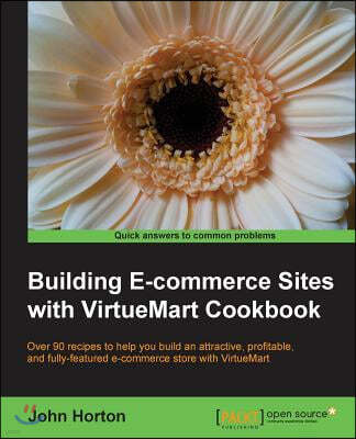 Building Ecommerce Sites with Virtuemart Cookbook