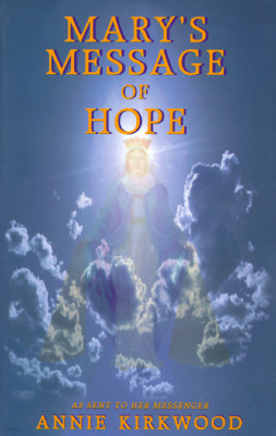 Mary's Message of Hope: Volume 1