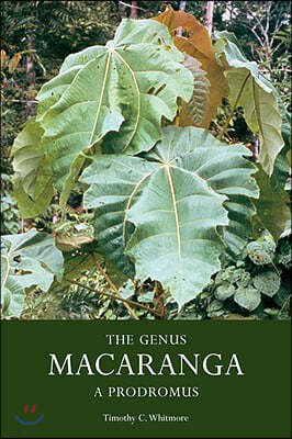 The Genus Macaranga - A Prodromus