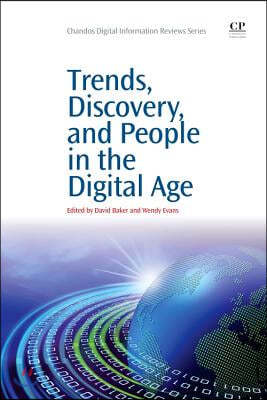 Trends, Discovery, and People in the Digital Age