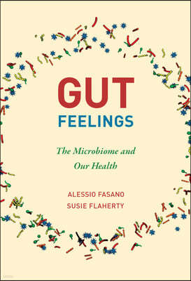 Gut Feelings: The Microbiome and Our Health