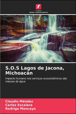 S.O.S Lagos de Jacona, Michoacan