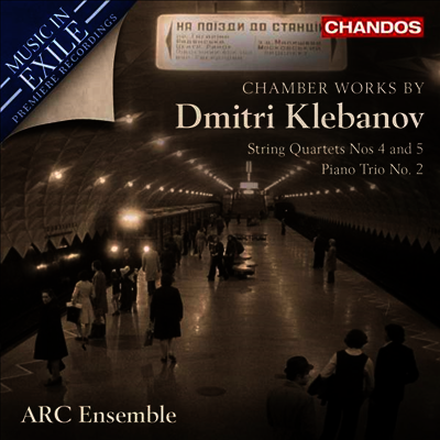 Chandos 클레바노프: 현악 사중주 4 & 5번 (Klebanov: String Quartets Nos.4 & 5)(CD) - ARC Ensemble
