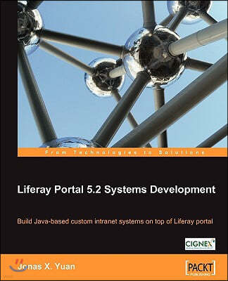 Liferay Portal 5.2 Systems Development