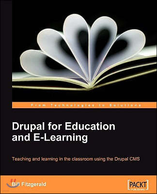 Drupal for Education and E-Learning