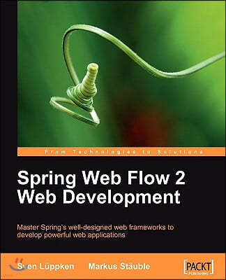 Spring Web Flow 2 Web Development