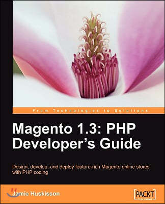 Magento 1.3: PHP Developer's Guide