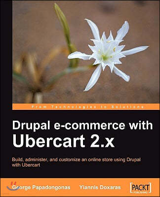 Drupal E-Commerce with Ubercart 2.X