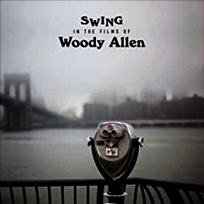 Various Artists — Swing In The Films Of Woody Allen 앨범 커버