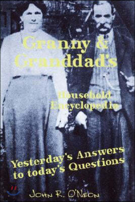 Granny & Granddad's Household Encyclopedia