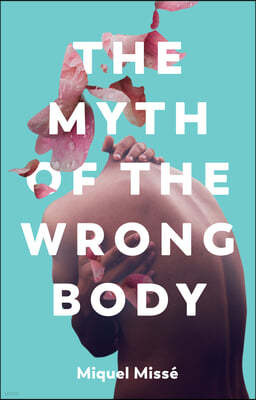 The Myth of the Wrong Body