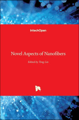 IntechOpen Novel Aspects of Nanofibers