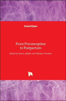 From Preconception to Postpartum