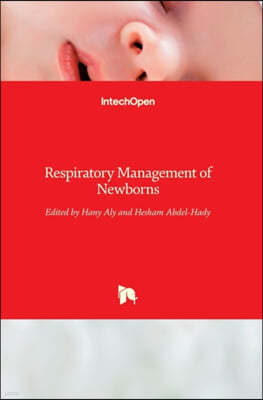 Respiratory Management of Newborns