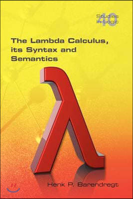 The Lambda Calculus. Its Syntax and Semantics