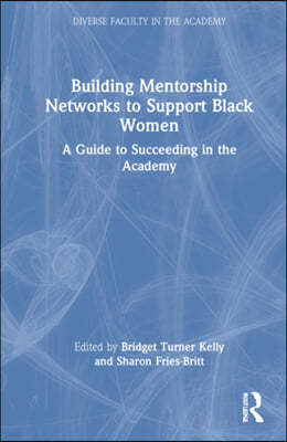 Building Mentorship Networks to Support Black Women