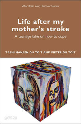 Life After My Mother’s Stroke