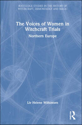 Voices of Women in Witchcraft Trials