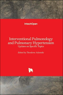 Interventional Pulmonology and Pulmonary Hypertension