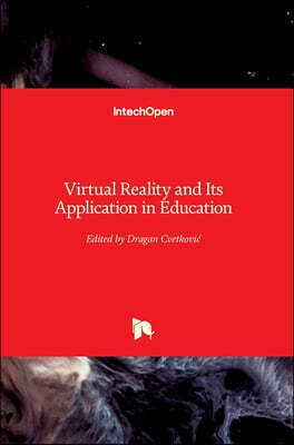 Virtual Reality and Its Application in Education