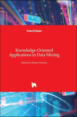 Knowledge-Oriented Applications in Data Mining