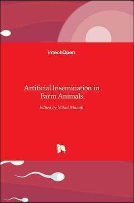 Artificial Insemination in Farm Animals