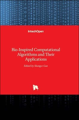 Bio-Inspired Computational Algorithms and Their Applications