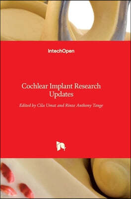 Cochlear Implant Research Updates