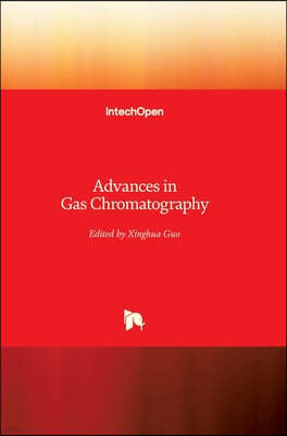 Advances in Gas Chromatography