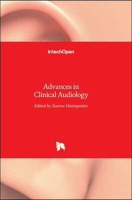 Advances in Clinical Audiology