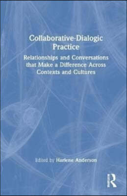 Collaborative-Dialogic Practice