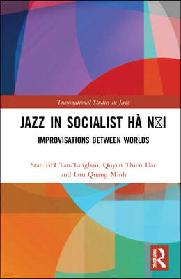 Jazz in Socialist Hà N?i