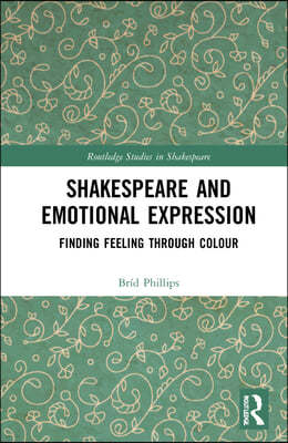 Shakespeare and Emotional Expression