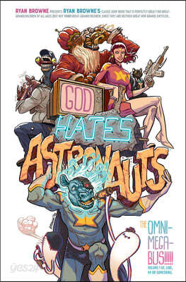 God Hates Astronauts: The Omni-Mega-Bus