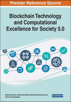 Blockchain Technology and Computational Excellence for Society 5.0