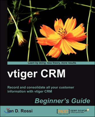 Vtiger Crm Beginner's Guide