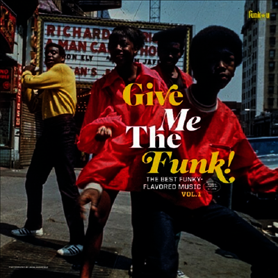 Various Artists — Give Me The Funk! The Best Funky-Flavored Music 1 앨범 커버