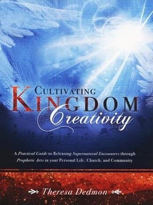 Cultivating Kingdom Creativity (Paperback)