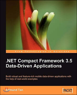 .Net Compact Framework 3.5 Data Driven Applications