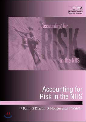 Accounting for Risk in the Nhs