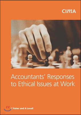 Accountants' Response to Ethical Issues as Work